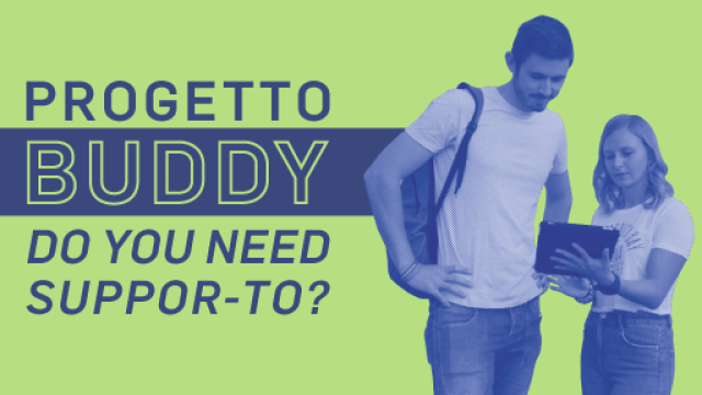 Progetto Buddy a.a.2022-2023 - Collaborazioni a tempo parziale per studenti UniTo Sagome di un ragazzo e di una ragazza su sfondo colorato e titolo dell'avviso