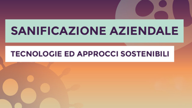 1° edizione del corso "Sanificazione aziendale: tecnologie ed approcci sostenibili" Titolo dell'avviso su sfondo colorato