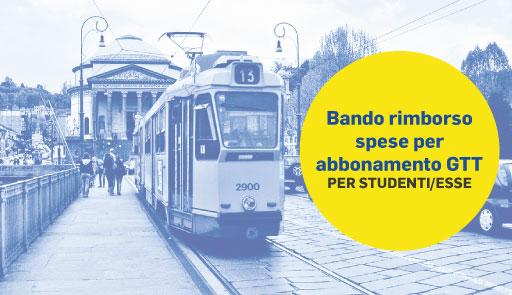 Immagine con tram sulle rotaie sul ponte con sullo sfondo la Gran Madre. Sul lato destro c'è un cerchio con sfondo giallo contenente la scritta "Bando rimborso per spese abbonamenti GTT per studenti/esse"