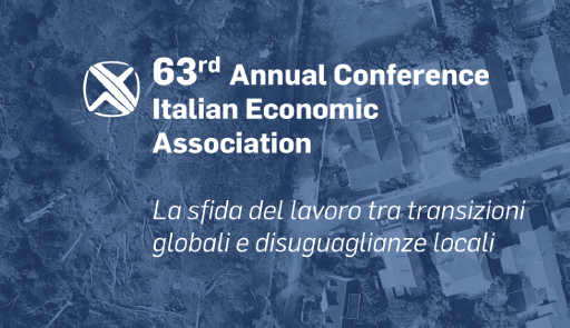 63rd Annual Conference Italian Economic Association
