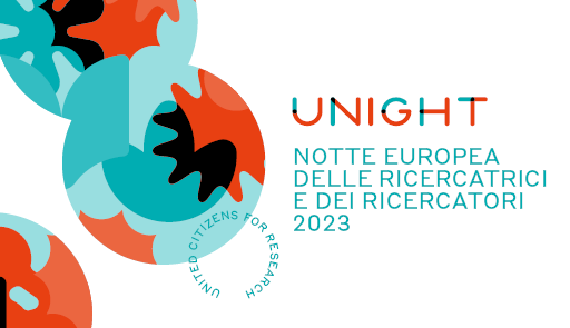 immagine con scritta Unight - Notte europea delle ricercatrici e dei ricercatori 2023