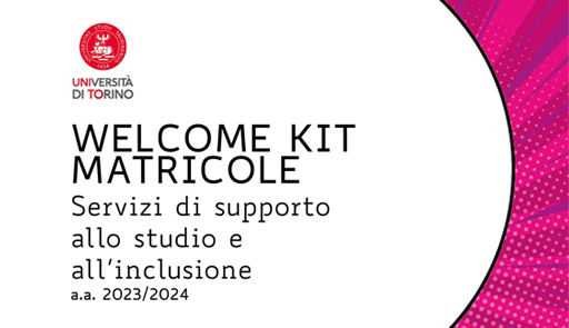Icona su sfondo bianco e colorato con la scritta "Welcome Kit Matricole - Servizi di supporto allo studio e all’inclusione a.a. 2023-2024