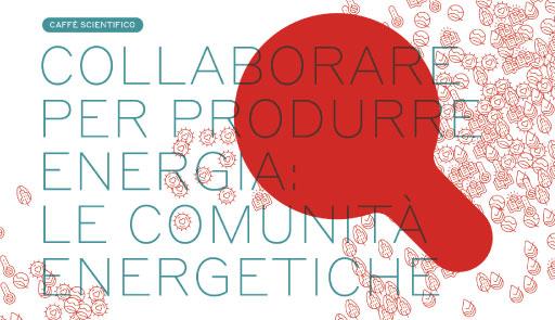 Collaborare per produrre energia