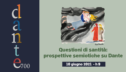 grafica Dante 700 - Questioni di santità: prospettive semiotiche su Dante