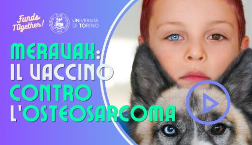 bambino con cane e scritta Meravax: il vaccino contro l'osteosarcoma
