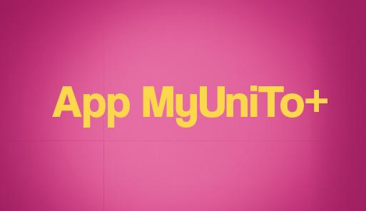 Scritta App MyUniTo+ su sfondo rosa