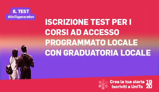 Iscrizioni ai corsi ad accesso programmato locale con graduatoria locale Grafica della campagna immatricolazioni 19-20 con scritta ISCRIZIONI AI CORSI AD ACCESSO PROGRAMMATO LOCALE
