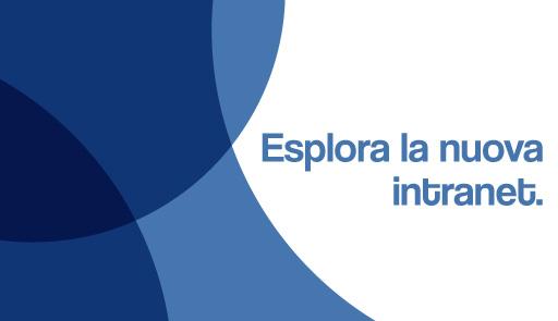 Grafica astratta con la scitta 'Esplora la nuova Intranet'