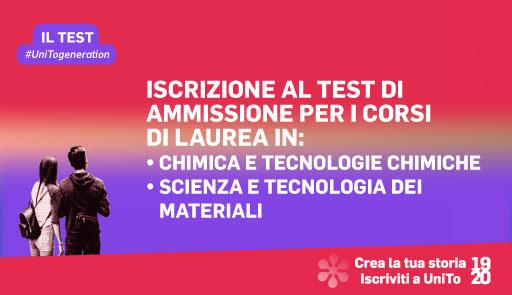 Iscrizioni ai test per Chimica e tecnologie chimiche e per Scienza dei materiali Grafica della campagna immatricolazioni 19-20 con scritta ISCRIZIONE CHIMICA E SCIENZA DEL MATERIALI