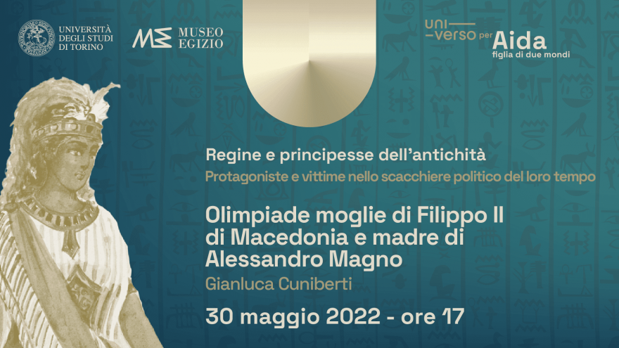 Olimpiade moglie di Filippo II di Macedonia e madre di Alessandro Magno titolo dell'evento su sfondo colorato, figura di Aida stilizzata