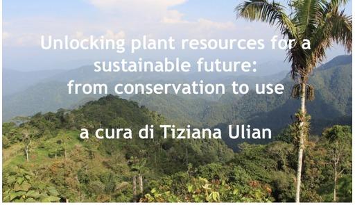 Unlocking plant resources for a sustainable future: from conservation to use Foto di una collina verde e titolo dell'evento