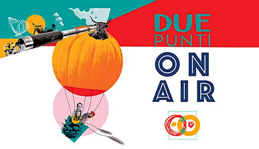 DuePunti Festival Una mongolfiera con una zucca al posto del pallone aerostatico