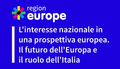 L'interesse nazionale in una prospettiva europea. Il futuro dell'Europa e il ruolo dell'Italia titolo dell'evento su sfondo colorato