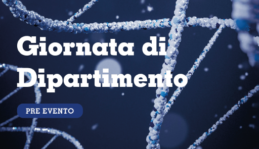 Giornata del Dipartimento di Scienze Cliniche e Biologiche grafica Notte Ricercatori 2021 e titolo: Giornata del Dipartimento di Scienze Cliniche e Biologiche