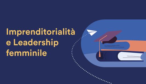 Imprenditorialità e Leadership femminile a dex: libri e tocco dei laureati su tavolo, a sx: titolo dell'evento