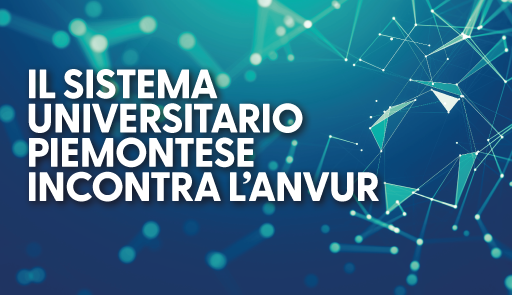 Il sistema universitario piemontese incontra l'ANVUR