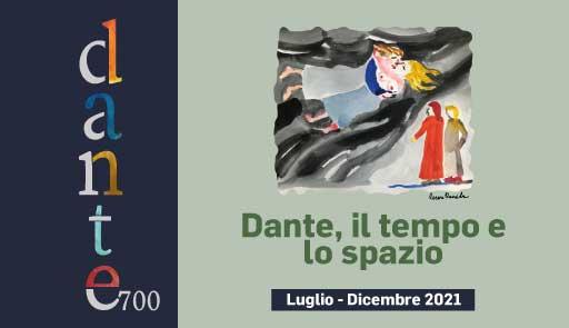 Dante, il tempo e lo spazio grafica Dante 700, Dante, il tempo e lo spazio