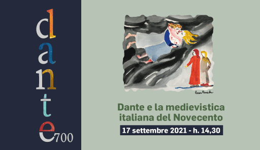 Dante e la medievistica italiana del Novecento grafica Dante 700 - Dante e la medievistica italiana del Novecento