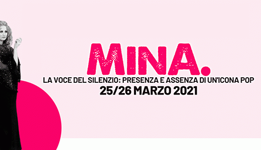 Mina. La voce del silenzio: presenza e assenza di un'icona pop foto della cantante Mina e titolo dell'evento