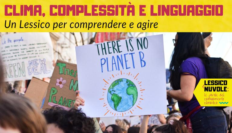 Foto di un cartello durante una manifestazione con scritta "There's no planet B"