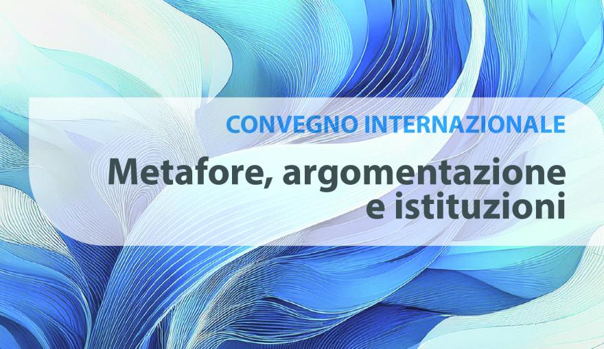 Metafore, argomentazione e istituzioni Titolo dell'evento su sfondo colorato