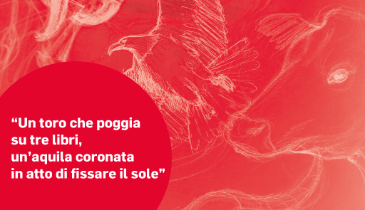 immagine stilizzata di un'aquila e di un toro su sfondo colorato e frase: Un toro che poggia su tre libri, un’aquila coronata in atto di fissare il sole