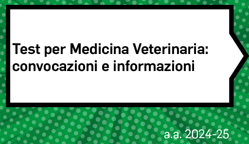 Test per Medicina Veterinaria: convocazioni e informazioni Titolo dell'avviso su sfondo colorato