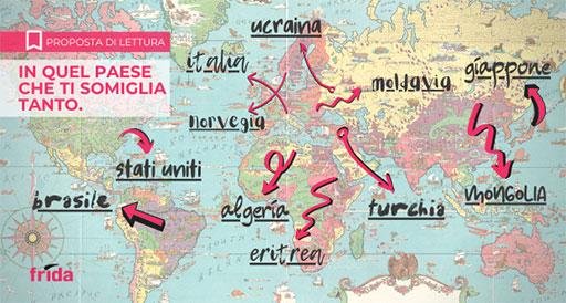 In quel paese che ti somiglia tanto cartina geografica del mondo, sottolineati i nomi di alcuni paesi