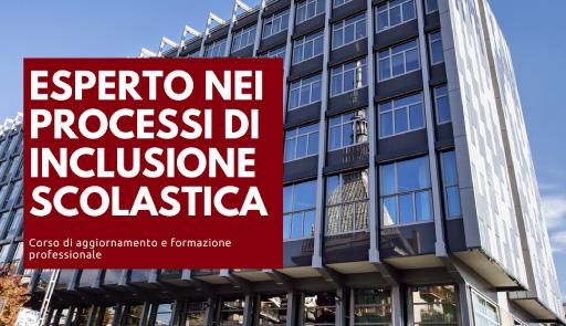 Facciata di Palazzo Nuovo sullo sfondo con scritta ESPERTO NEI PROCESSI DI INCLUSIONE SCOLASTICA