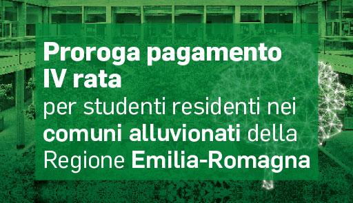 Proroga pagamento IV rata per gli studenti e le studentesse UniTo residenti nei comuni alluvionati della Regione Emilia-Romagna Titolo dell'avviso su sfondo colorato