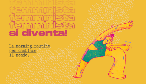 Illustrazione di una donna con titolo 'Femminista si diventa' su sfondo giallo
