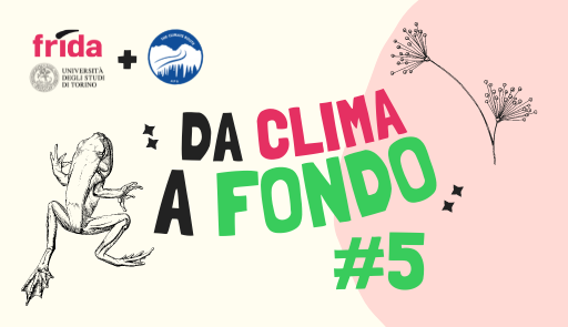 Quinto e ultimo episodio del podcast Da clima a fondo Quinto e ultimo episodio del podcast "Da clima a fondo"
