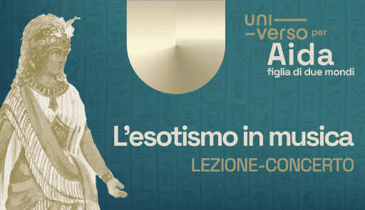 L'esotismo in musica Grafica su sfondo verde con illustrazione di aida in primo piano