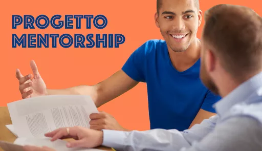 Progetto Mentorship Immagine di due studenti che discutono e testo "Progetto Mentorship"